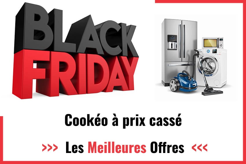 Black Friday Cookeo 2024: achetez votre cuiseur automatique moins cher !