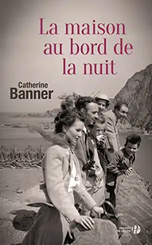 La maison au bord de la nuit, de Catherine Banner